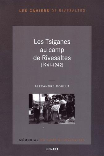Les Tsiganes au camp de Rivesaltes